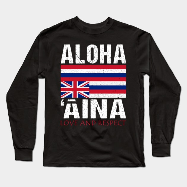 Hawaii Aloha 'Aina Sovereignty T Long Sleeve T-Shirt by HypeRamen